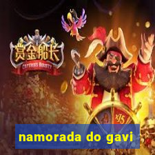 namorada do gavi